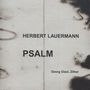 Herbert Lauermann (geb. 1955): Psalm, CD
