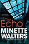Minette Walters: The Echo, Buch