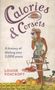 Louise Foxcroft: Calories and Corsets, Buch
