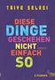 Taiye Selasi: Diese Dinge geschehen nicht einfach so, Buch