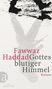 Fawwaz Haddad: Gottes blutiger Himmel, Buch