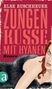 Else Buschheuer: Zungenküsse mit Hyänen, Buch