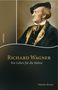 Martin Knust: Richard Wagner, Buch