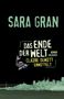 Sara Gran: Das Ende der Welt, Buch
