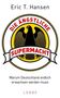 Eric T. Hansen: Die ängstliche Supermacht, Buch
