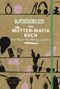 Kerstin Gier: Das Mütter-Mafia-Buch, Buch