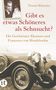 Thomas Blubacher: Gibt es etwas Schöneres als Sehnsucht?, Buch