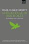 Mark O. Everett: Glückstage in der Hölle, Buch