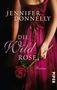 Jennifer Donnelly: Die Wildrose, Buch