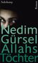 Nedim Gürsel: Allahs Töchter, Buch