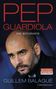 Guillem Balagué: Pep Guardiola, Buch
