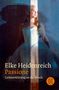 Elke Heidenreich: Passione, Buch