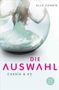 Ally Condie: Cassia & Ky 01. Die Auswahl, Buch