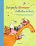 Corinna Küpper: Der große ellermann-Bilderbuchschatz, Buch