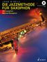 Noten: Saxophon: Die Jazzmethode für Saxophon (Alt & Bariton), Noten