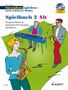 Saxophon spielen - Mein schönstes Hobby. Spielbuch 2 Alt, 2 Notens