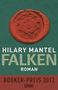 Hilary Mantel: Falken, Buch