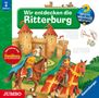 Wieso? Weshalb? Warum? Wir entdecken die Ritterburg. CD, CD