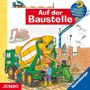 Wieso? Weshalb? Warum? Auf der Baustelle. CD, CD