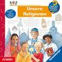 Wieso? Weshalb? Warum? Unsere Religionen. CD, CD