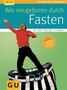 Hellmut Lützner: Wie neugeboren durch Fasten, Buch
