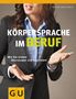 Monika Matschnig: Körpersprache im Beruf, Buch