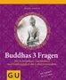 Ilona Daiker: Buddhas 3 Fragen, Buch