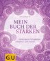 Sigrid Engelbrecht: Mein Buch der Stärken, Buch