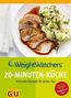 Weight Watchers: Weight Watchers 20-Minuten-Küche, Buch