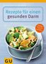 Christiane Schäfer: Rezepte für einen gesunden Darm, Buch