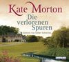 Kate Morton: Die verlorenen Spuren, 6 CDs