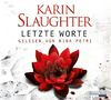 Karin Slaughter: Letzte Worte, 6 CDs