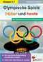 Friedhelm Heitmann: Olympische Spiele früher & heute. Ein Quantensprung im Leistungssport, Buch