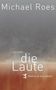 Michael Roes: Die Laute, Buch