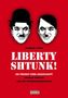Norbert Aping: Liberty - Shtunk! Die Freiheit wird abgeschafft Charlie Chaplin und die Nationalsozialisten, Buch