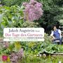 Jakob Augstein: Die Tage des Gärtners, 3 CDs