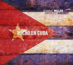 Dominic Miller & Manolito Simonet: Hecho En Cuba