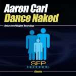 Aaron Carl: Dance Naked