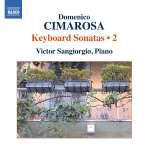 Domenico Cimarosa (1749-1801): Klaviersonaten Vol. 2