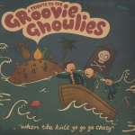 A Tribute To The Groovie Ghoulies: When The Kids Go Go Go...