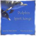 Dolphin Spirit Songs