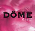 Dome Ibiza Vol. 12