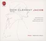 Dom Clement Jacob (1906-1977): Klaviersonaten Nr. 4 & 14