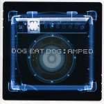 Dog Eat Dog: Amped (1)