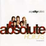 Absolute Rollers - The Very Best Of Bay City Rollers