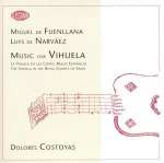 Dolores Costoyas - Music for Vihuela
