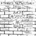 A Tribute To Pink Floyd: Back Against The Wall