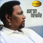 Aaron Neville: Ultimate Collection