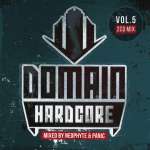 Domain Hardcore Vol. 5: Mixed By Neophyte & Panic