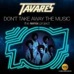 Don't Take Away The Music (The Remix Project)